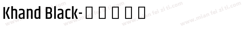 Khand Black字体转换